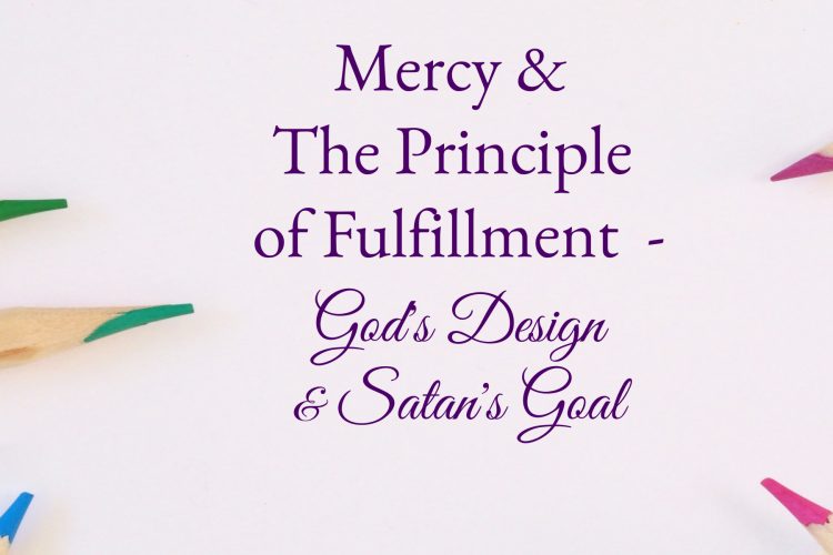 Mercy Principle Fulfillment - Design & Goal
