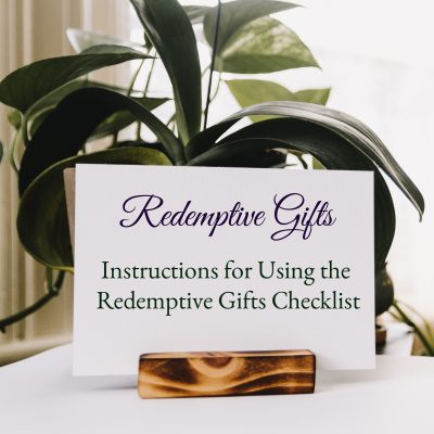 Instructions for Using the Redemptive Gifts Checklist
