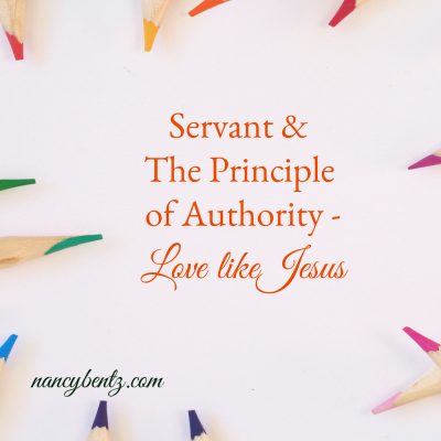 Servant & The Principle of Authority – Love like Jesus